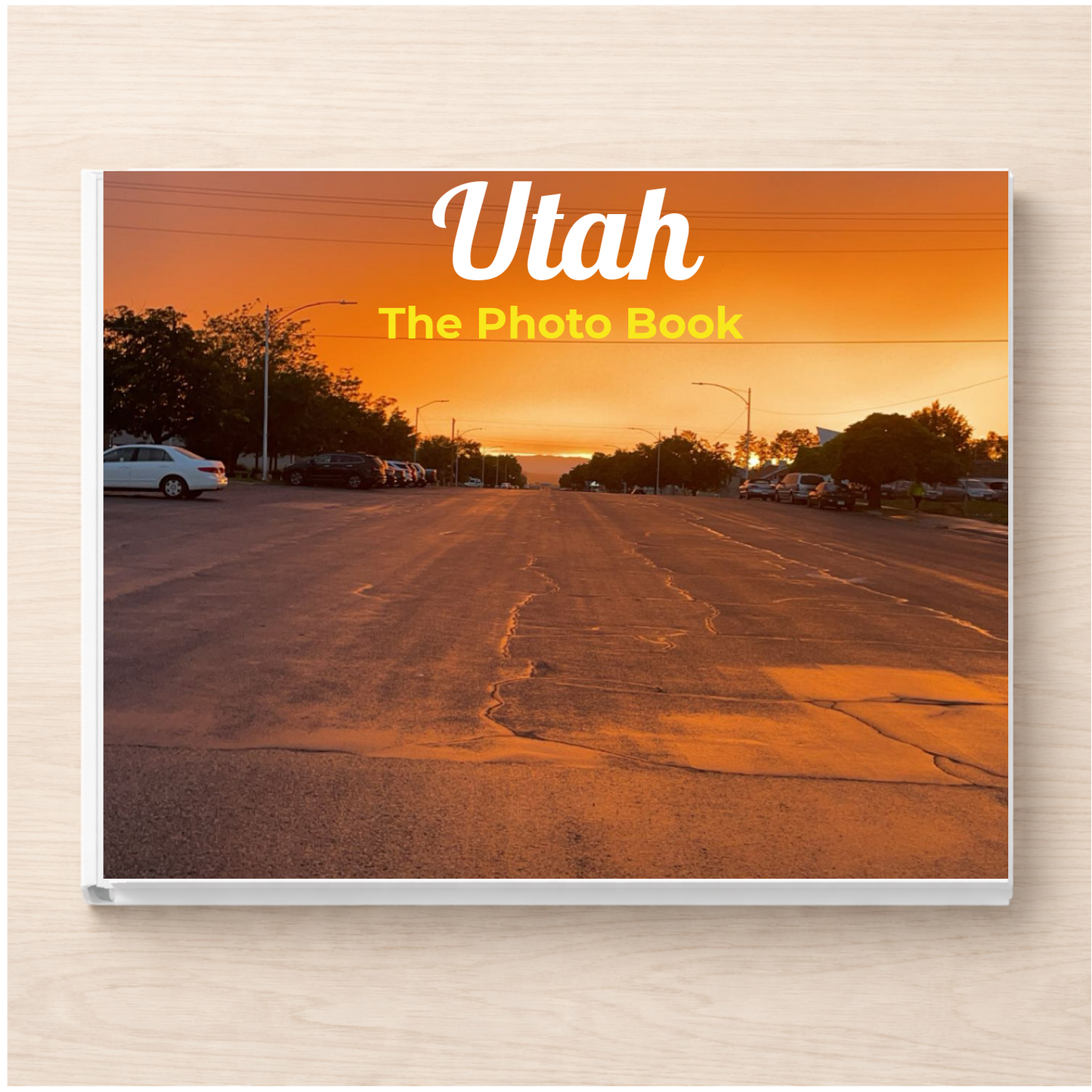 Utah: The Photo Book