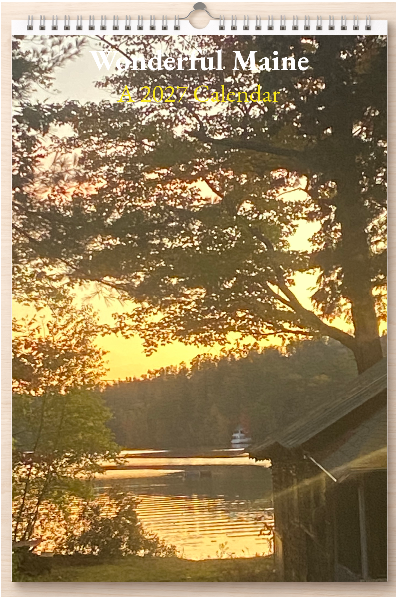 Wonderful Maine: A 2027 Calendar