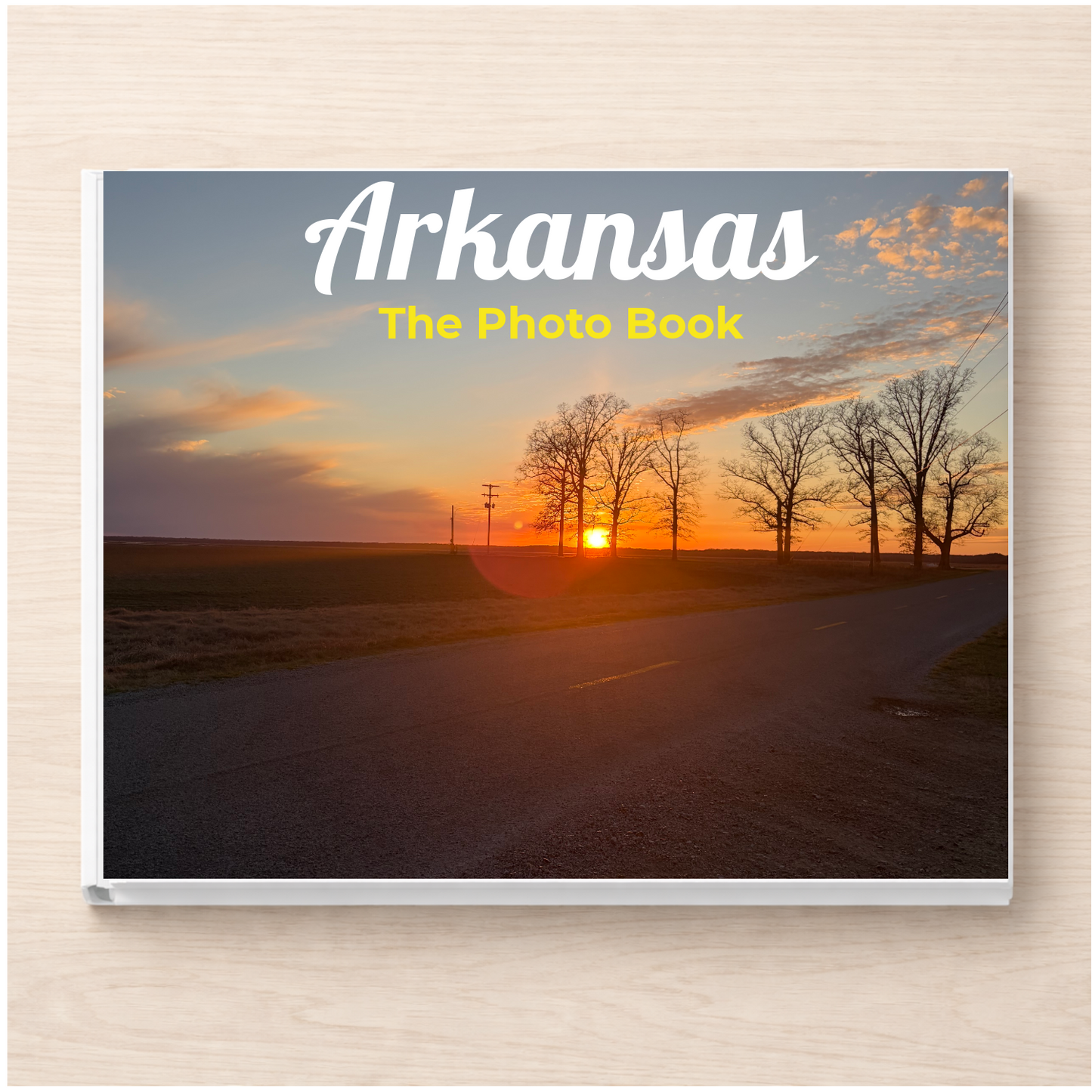 Arkansas: The Photo Book