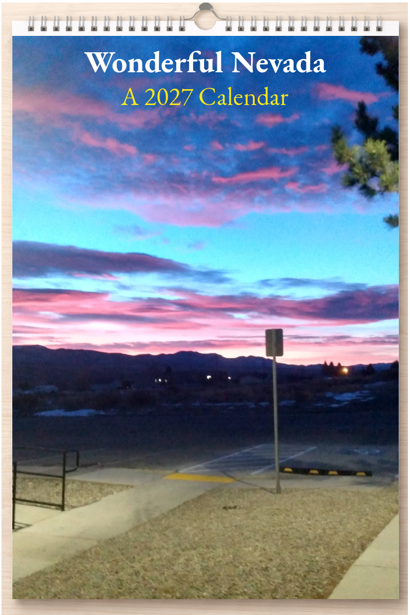 Wonderful Nevada: A 2027 Calendar