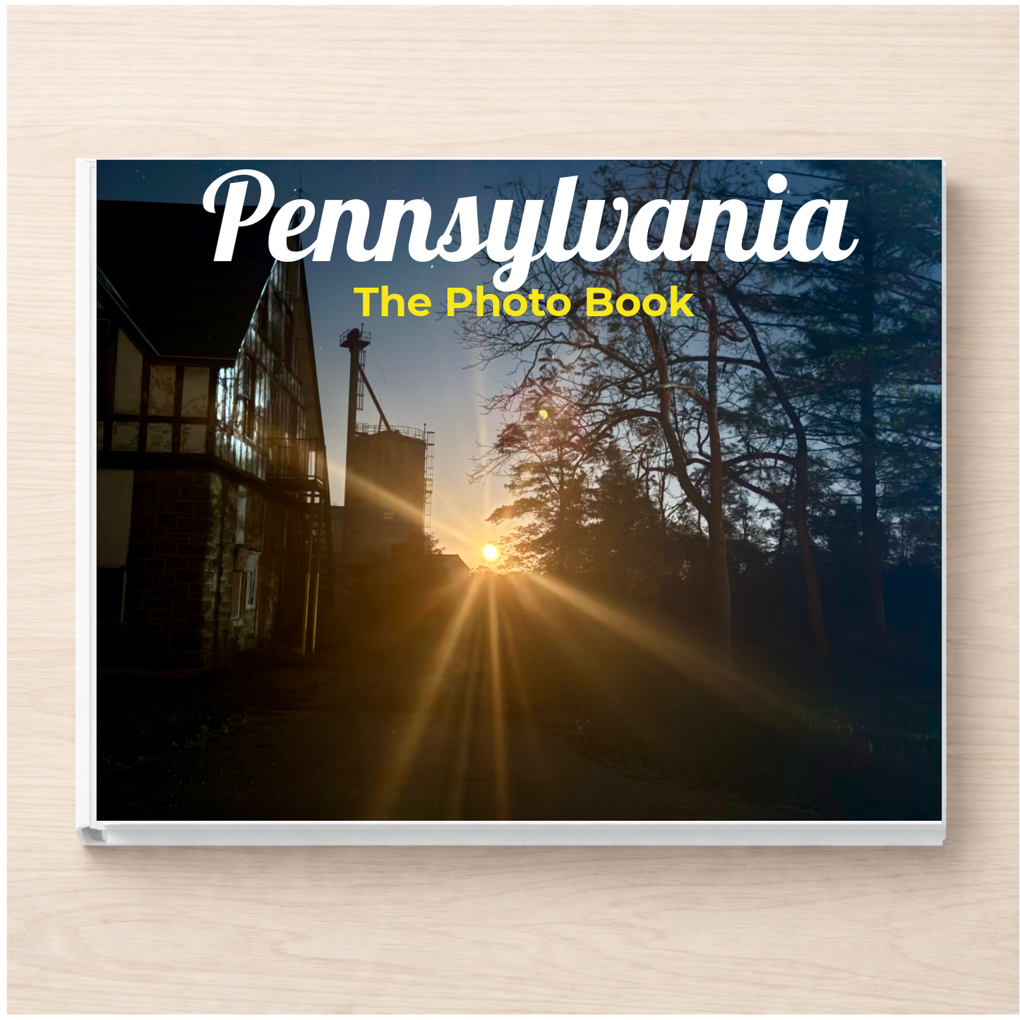 Pennsylvania: The Photo Book
