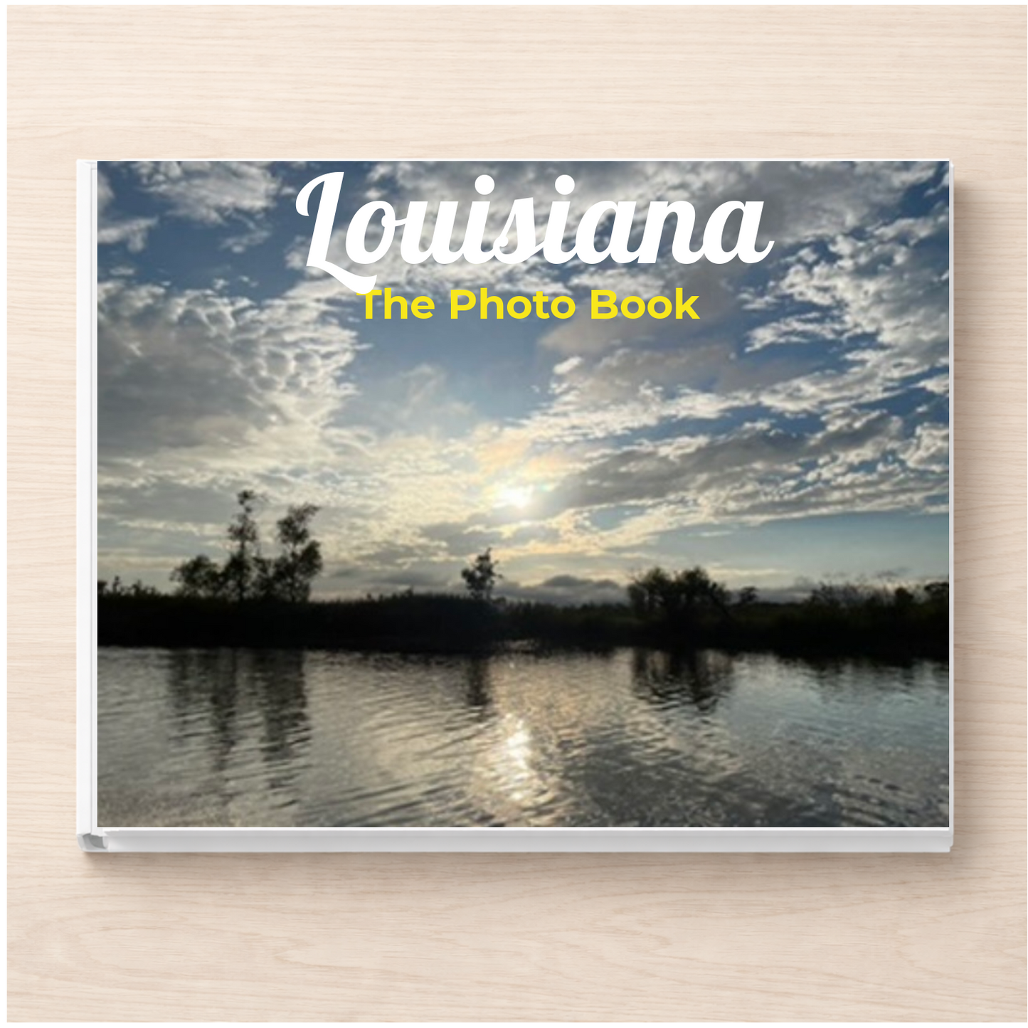 Louisiana: The Photo Book