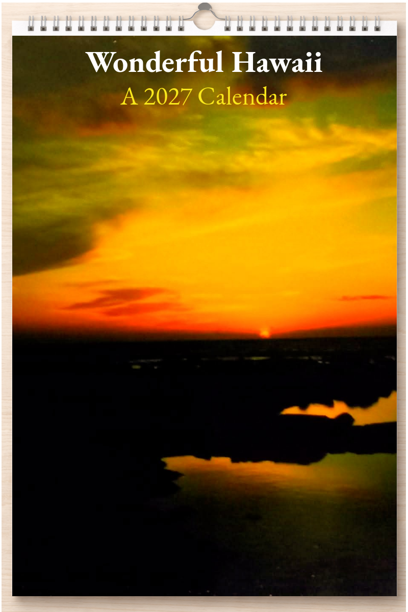 Wonderful Hawaii: A 2027 Calendar
