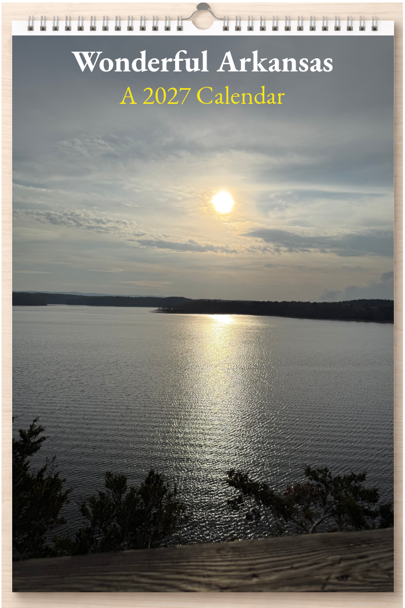 Wonderful Arkansas: A 2027 Calendar