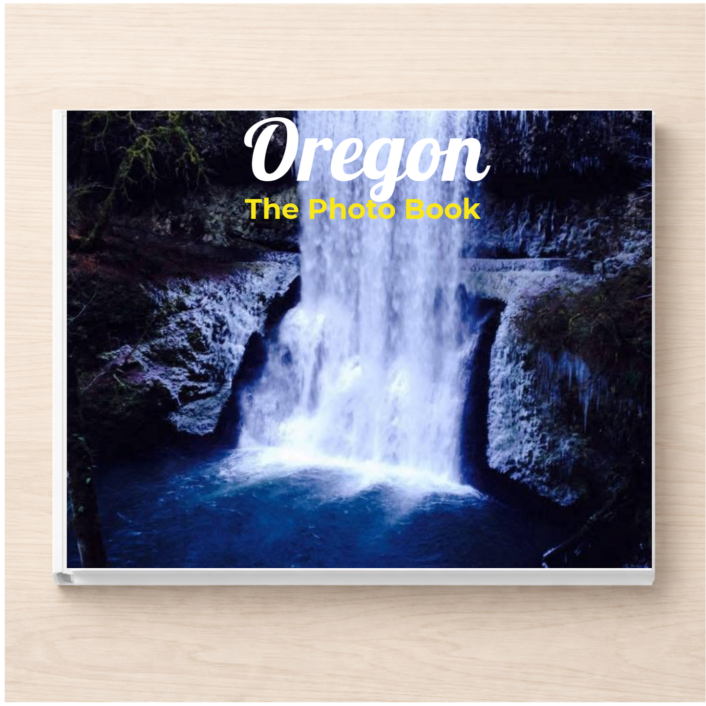 Oregon: The Photo Book