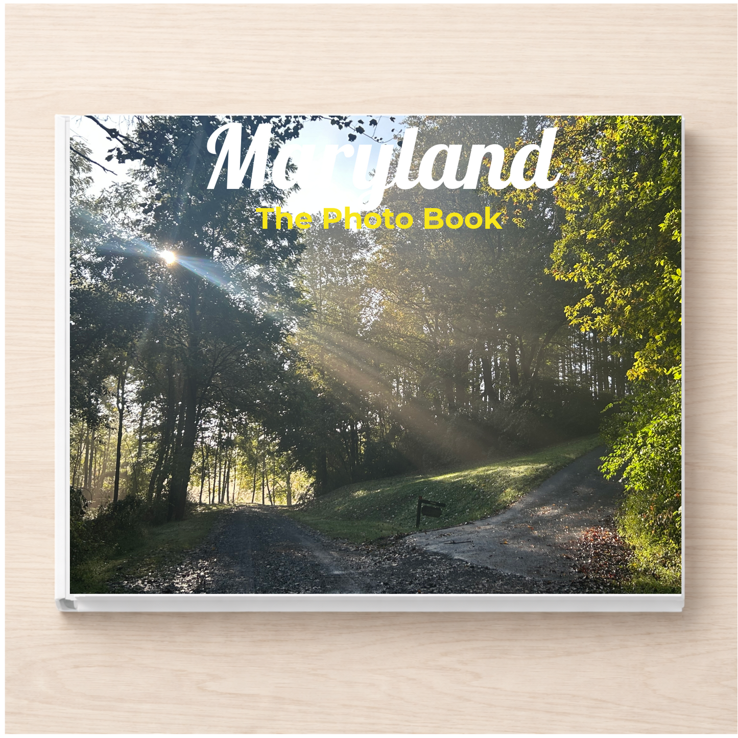 Maryland: The Photo Book