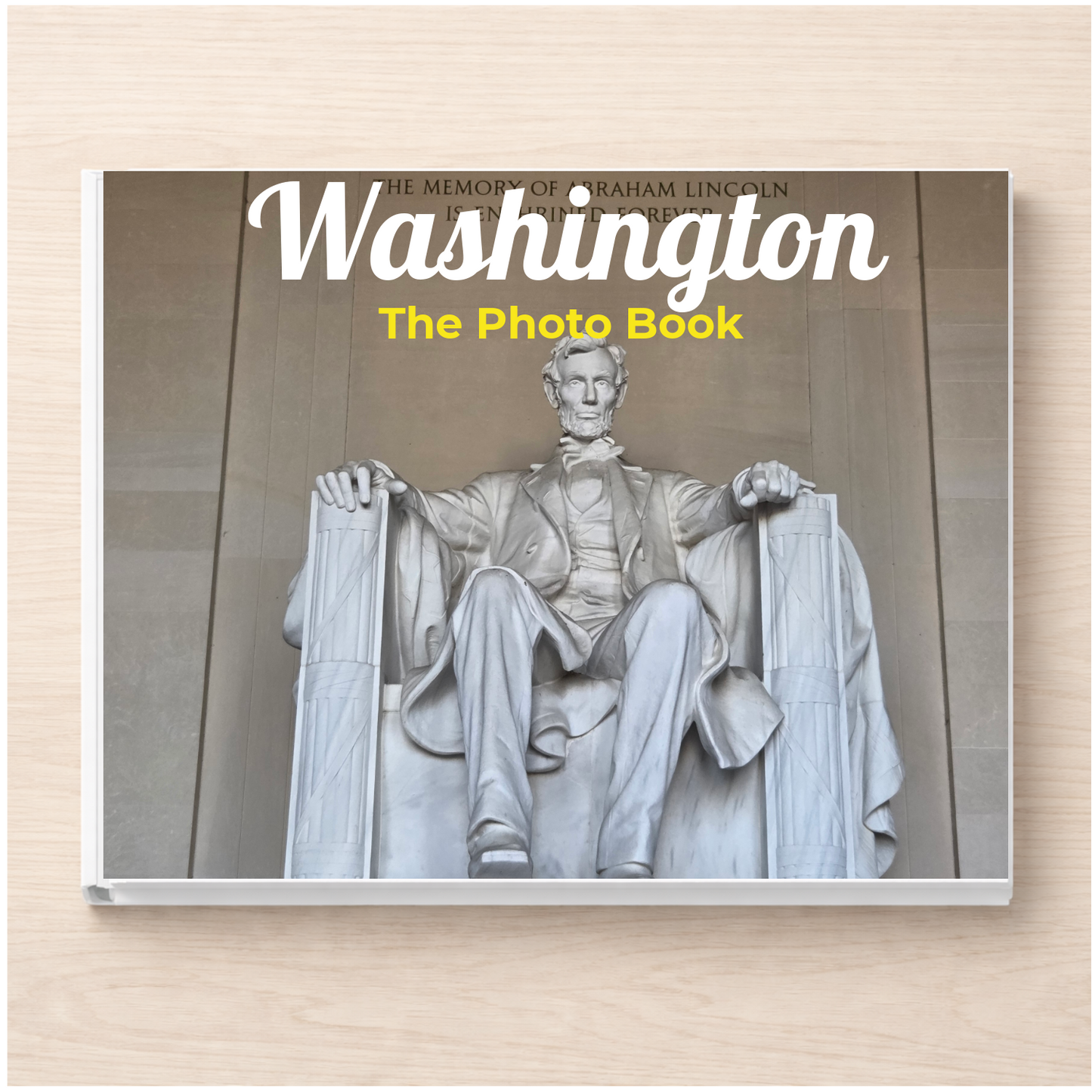 Washington: The Photo Book