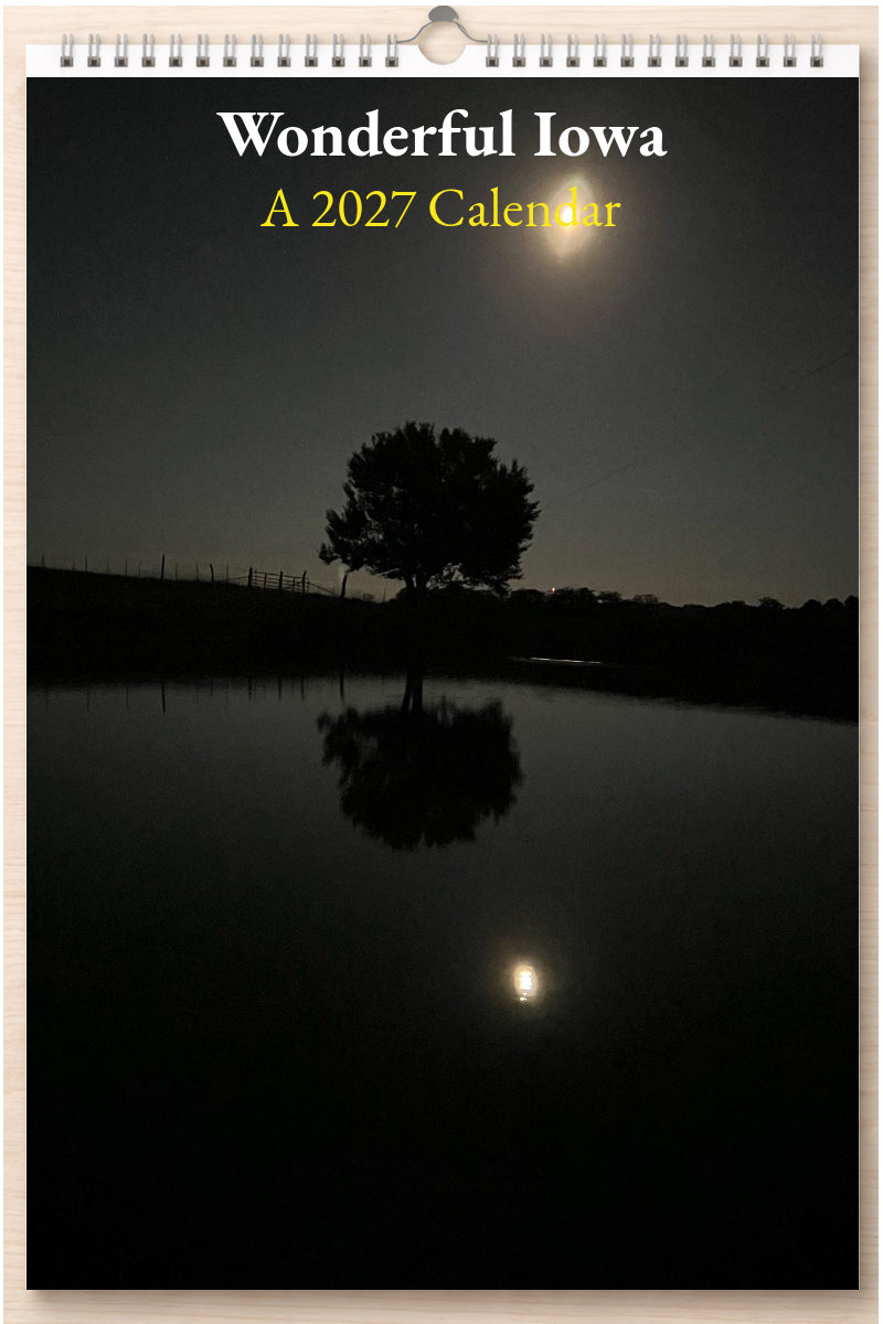 Wonderful Iowa: A 2027 Calendar