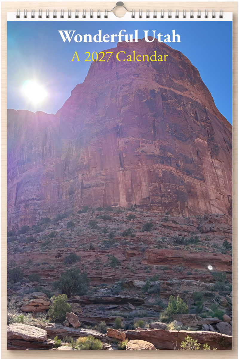 Wonderful Utah: A 2027 Calendar
