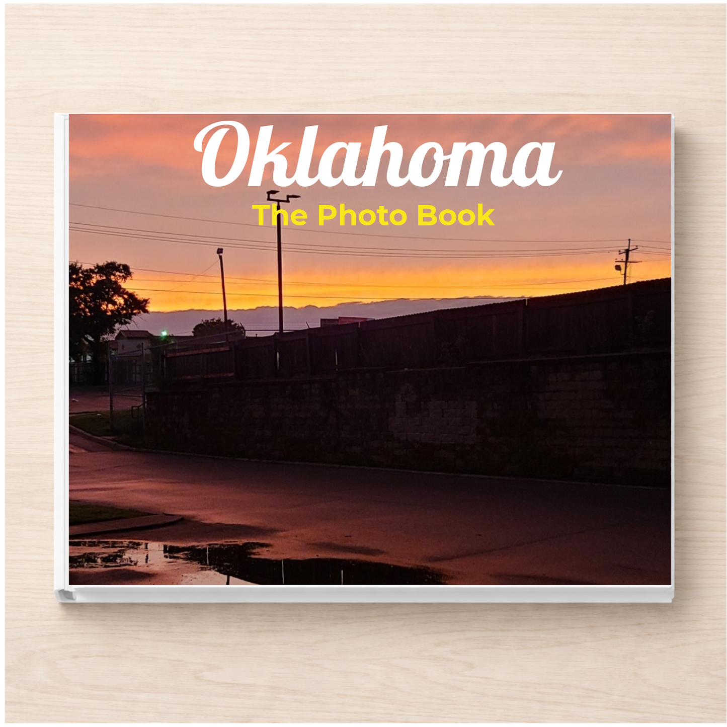 Oklahoma: The Photo Book