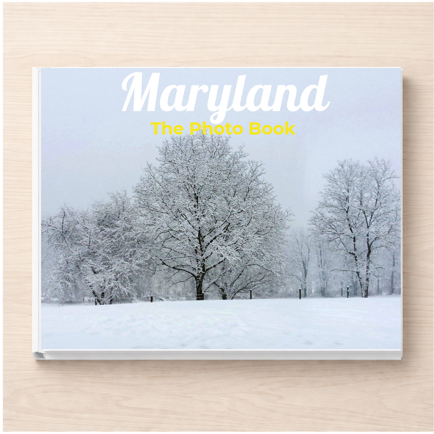 Maryland: The Photo Book