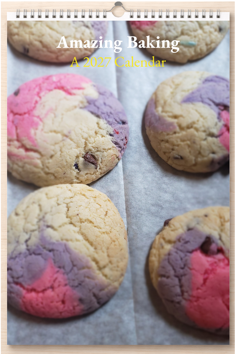 Amazing Baking: A 2027 Calendar