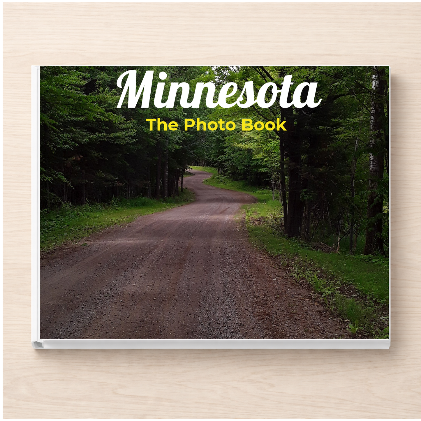 Minnesota: The Photo Book