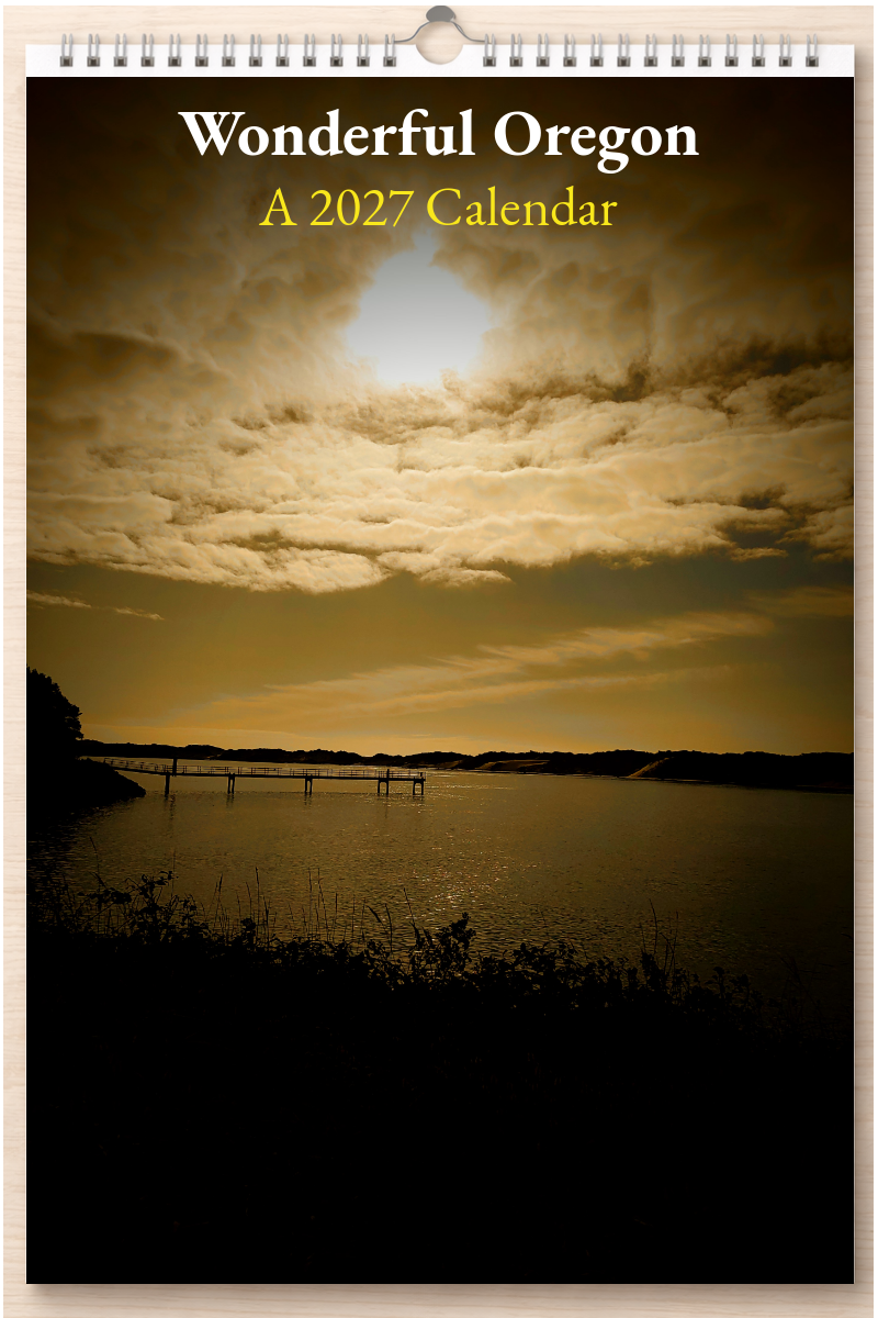 Wonderful Oregon: A 2027 Calendar
