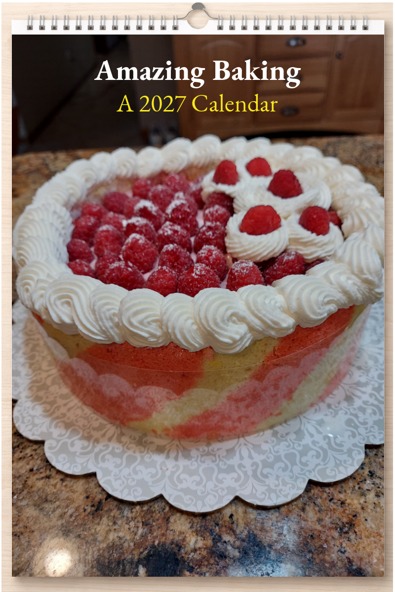 Amazing Baking: A 2027 Calendar