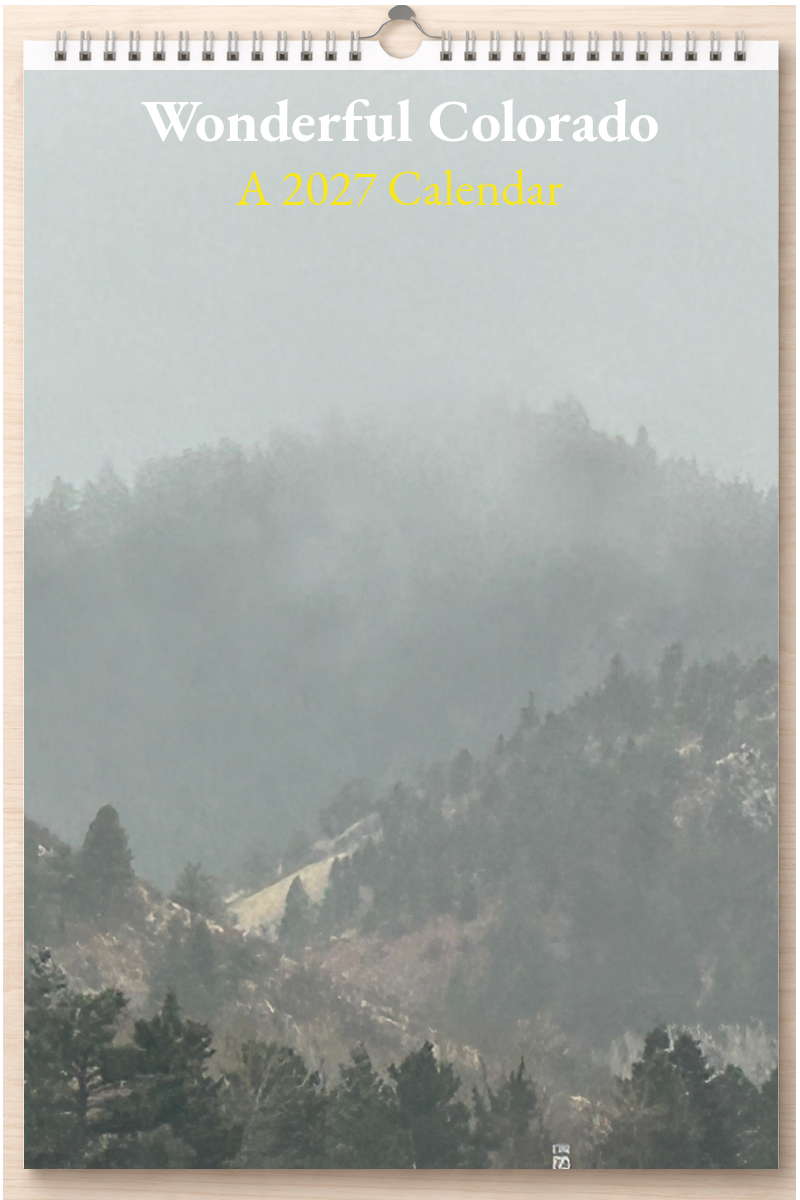 Wonderful Colorado: A 2027 Calendar