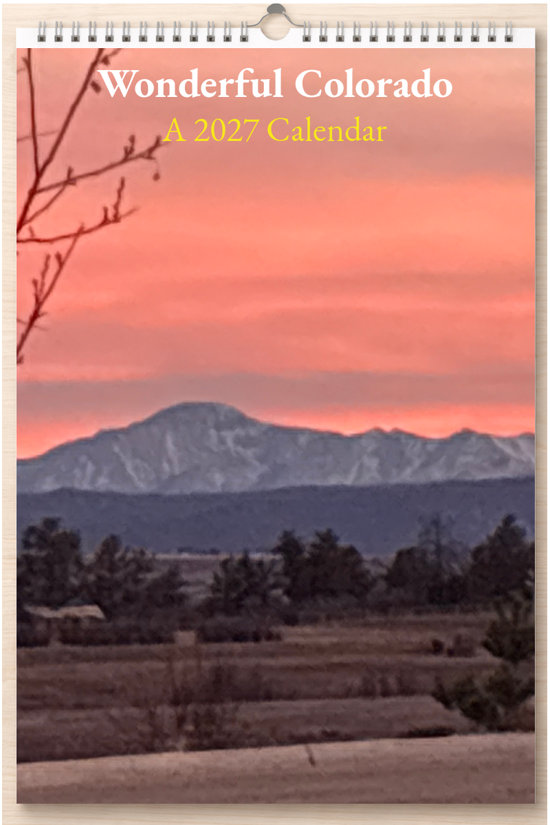 Wonderful Colorado: A 2027 Calendar