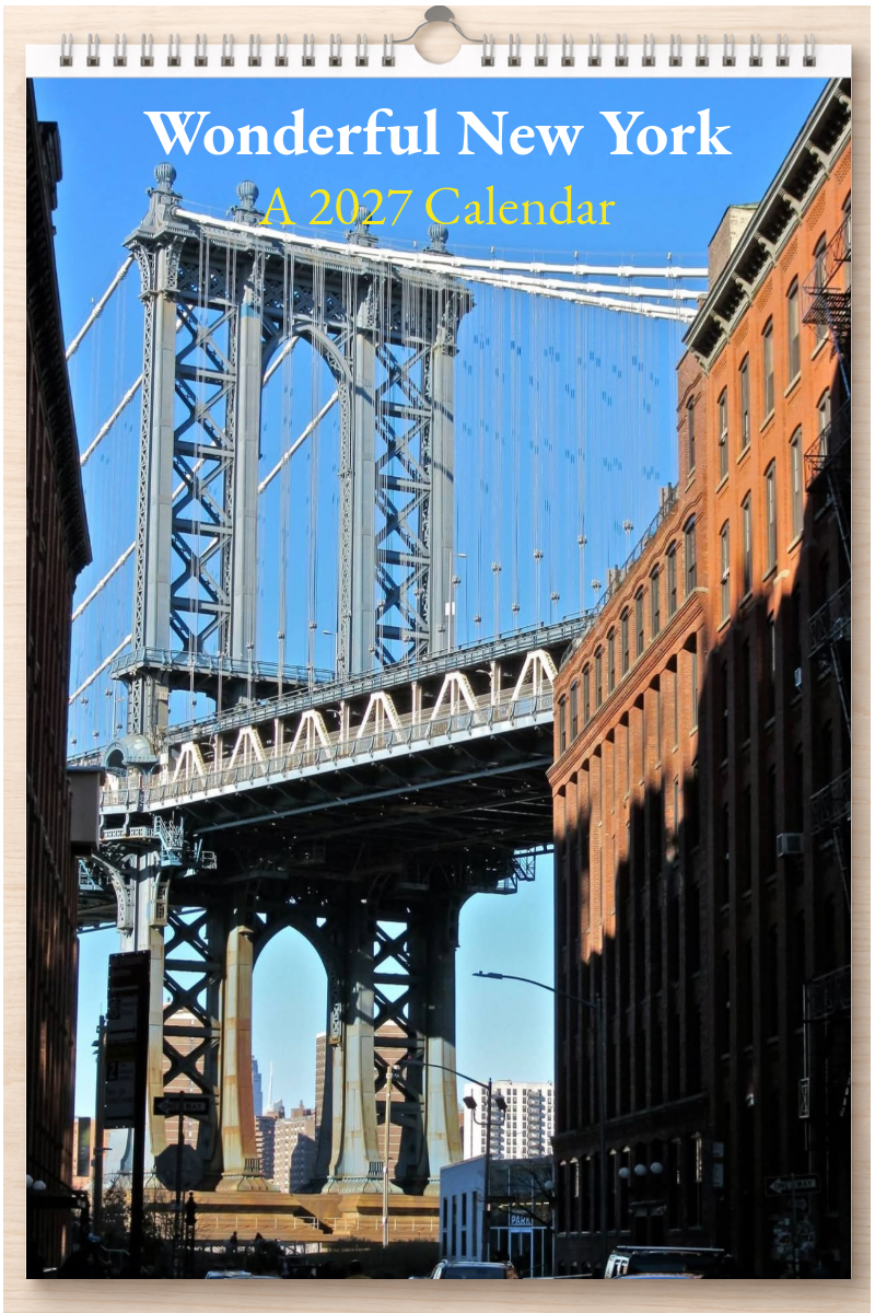 Wonderful New York: A 2027 Calendar