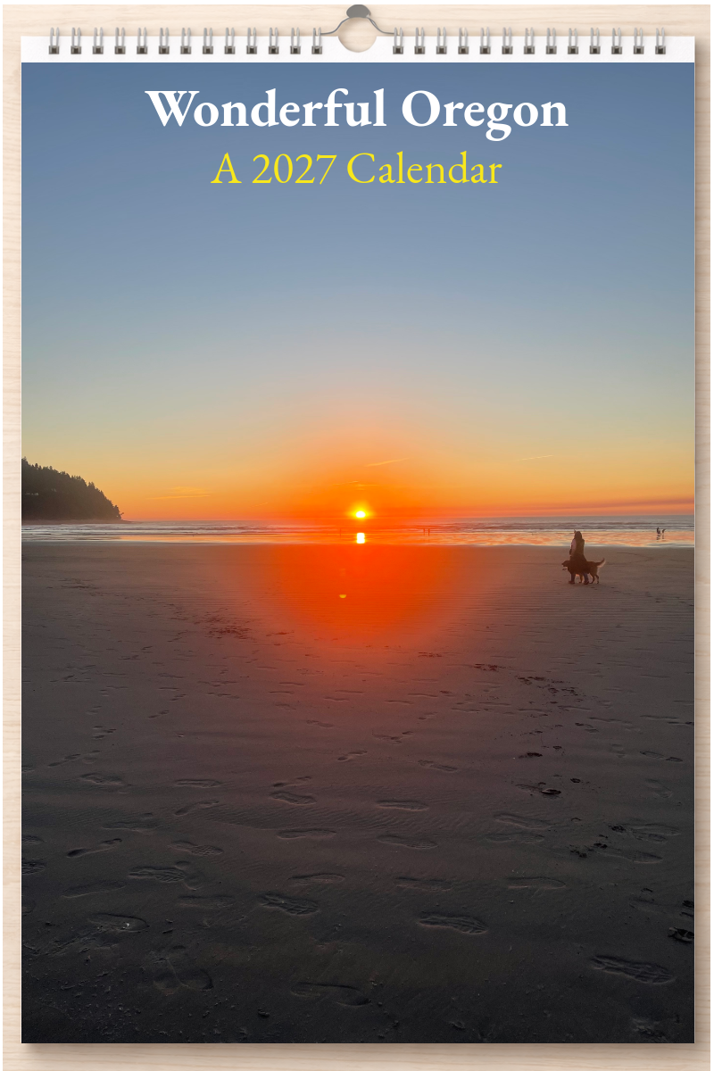 Wonderful Oregon: A 2027 Calendar