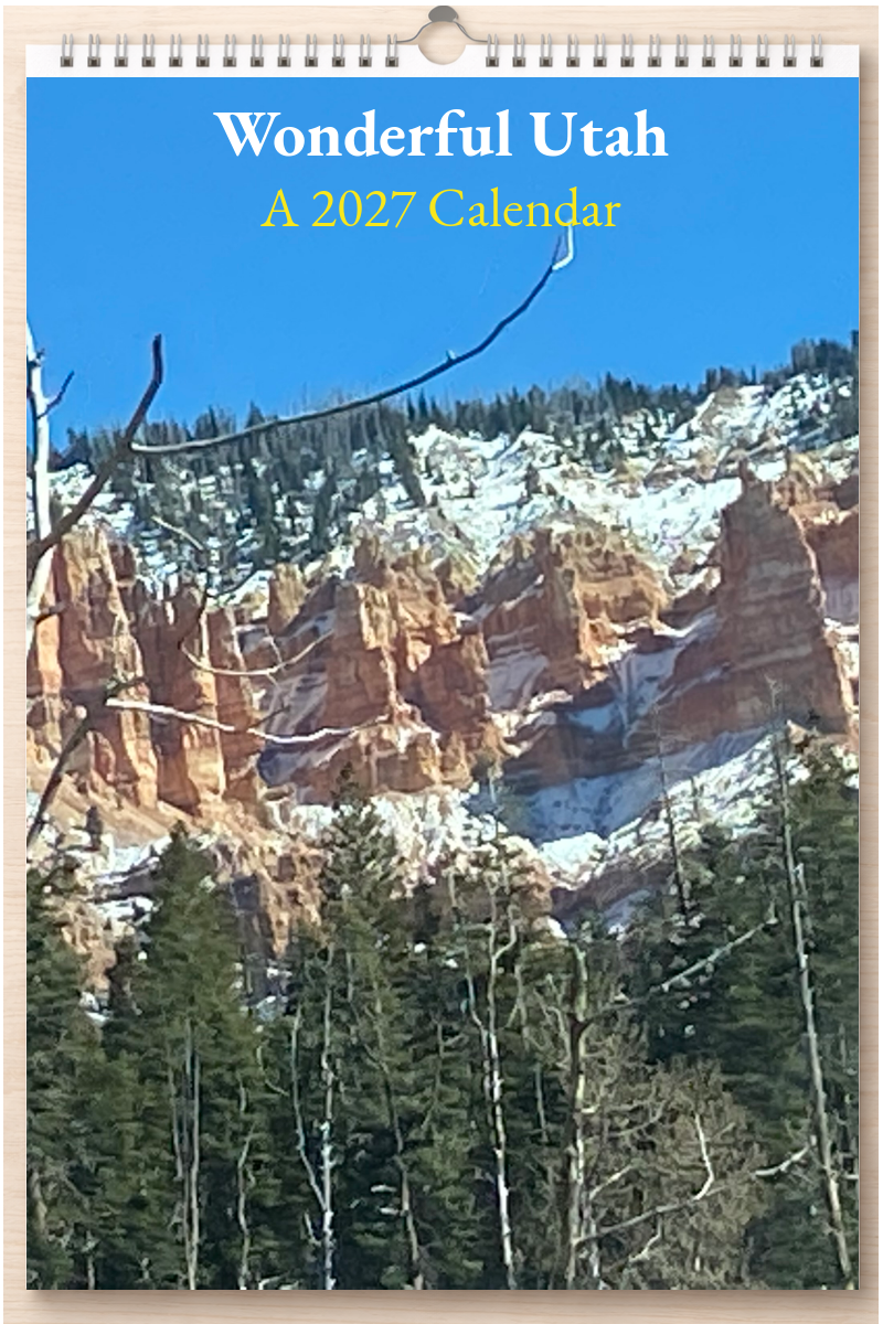 Wonderful Utah: A 2027 Calendar