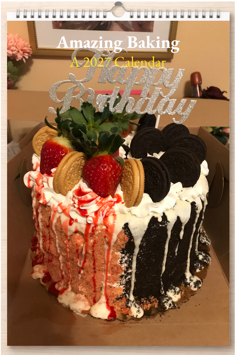 Amazing Baking: A 2027 Calendar