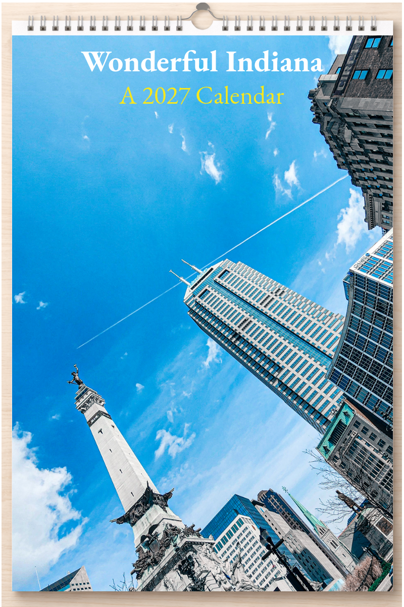 Wonderful Indiana: A 2027 Calendar