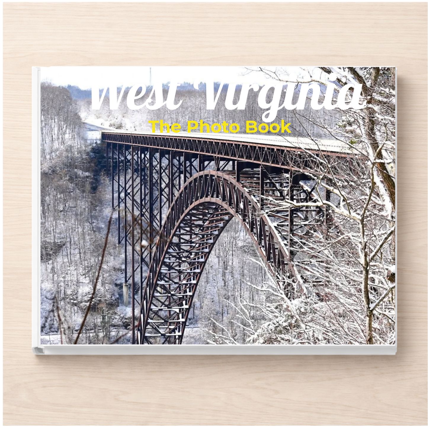 West Virginia: The Photo Book