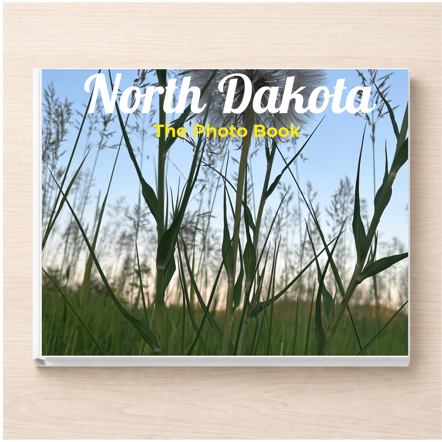 North Dakota: The Photo Book