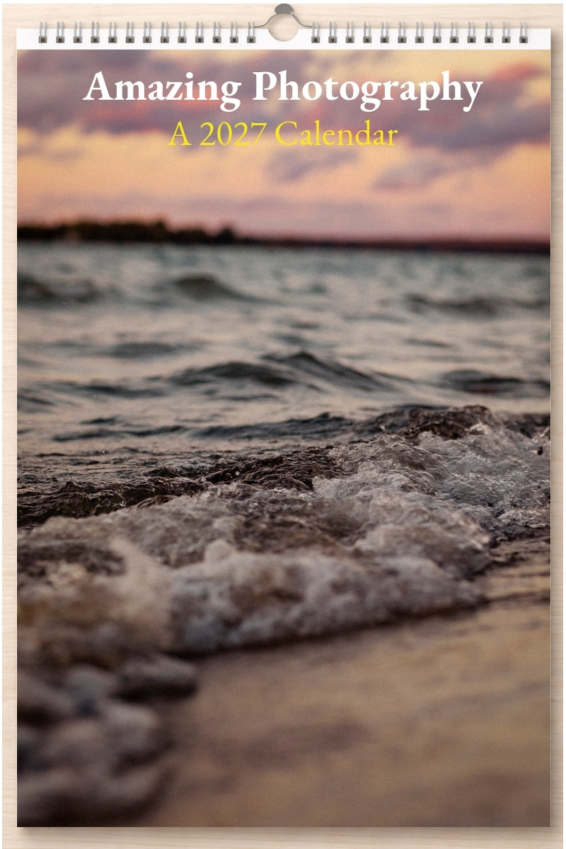 Amazing Photography: A 2027 Calendar