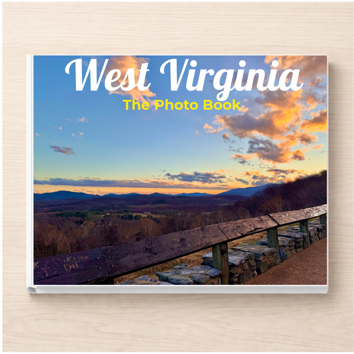 West Virginia: The Photo Book