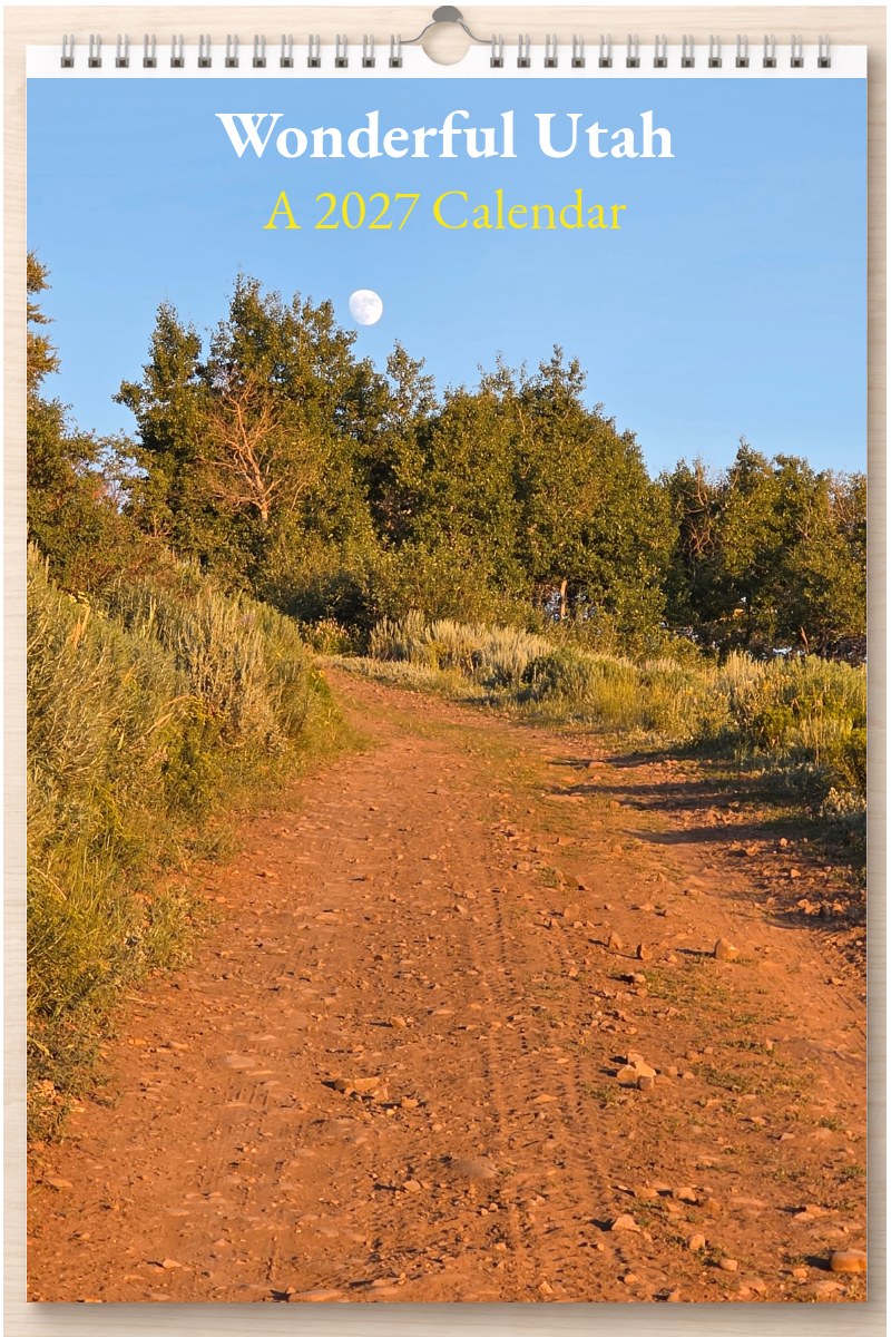 Wonderful Utah: A 2027 Calendar