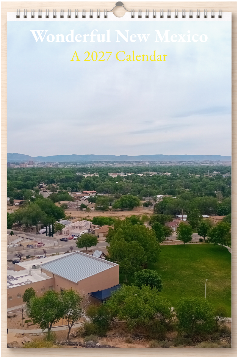 Wonderful New Mexico: A 2027 Calendar