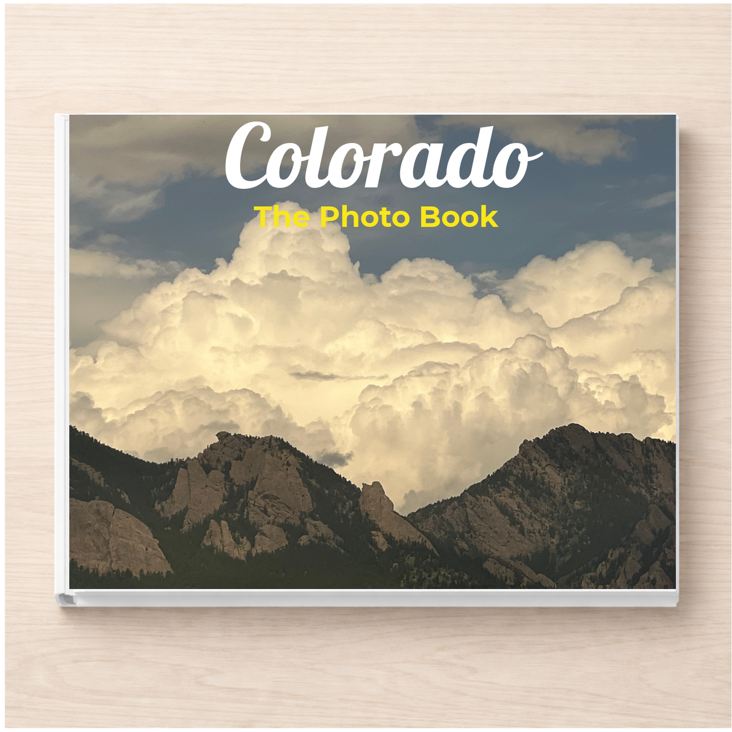Colorado: The Photo Book