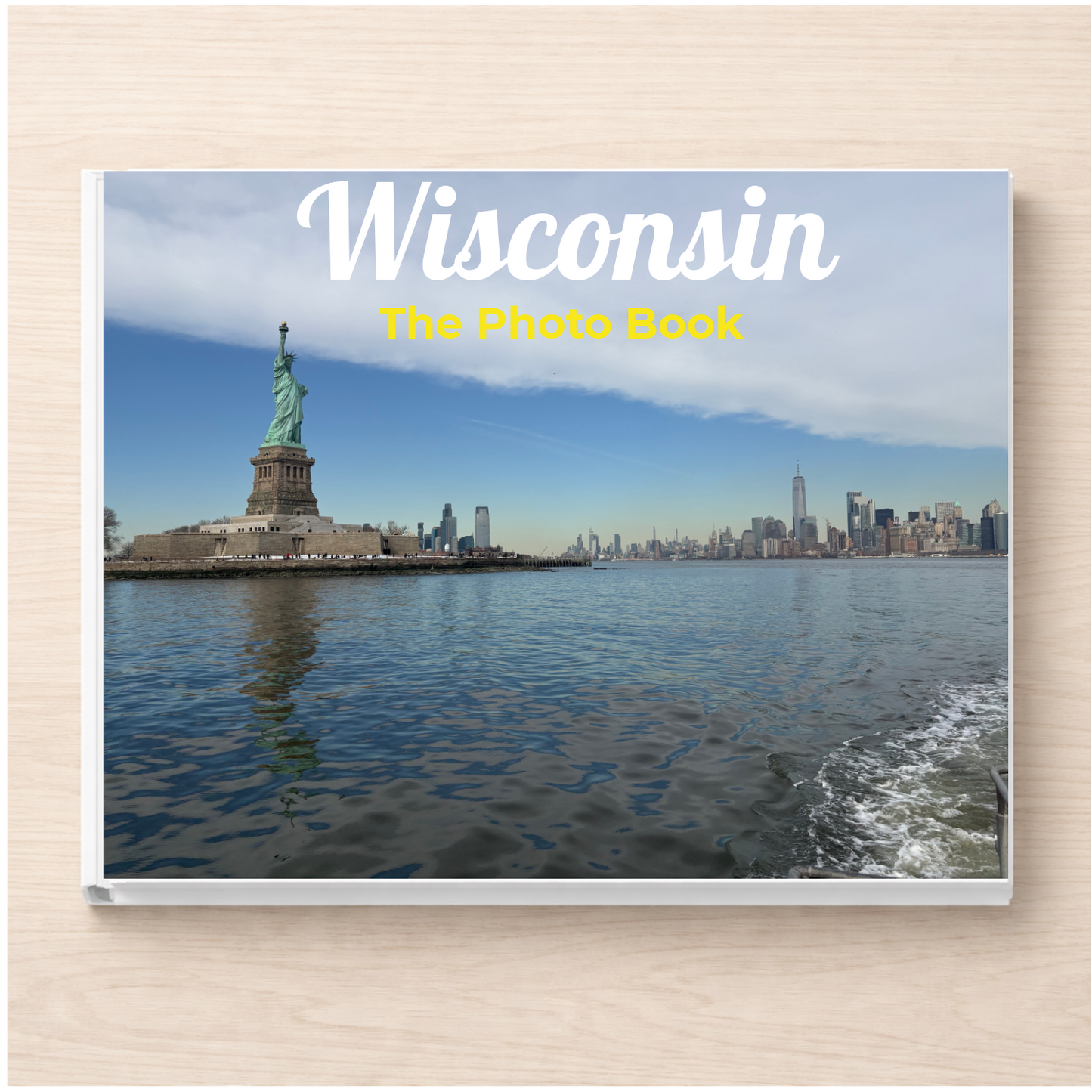 Wisconsin: The Photo Book