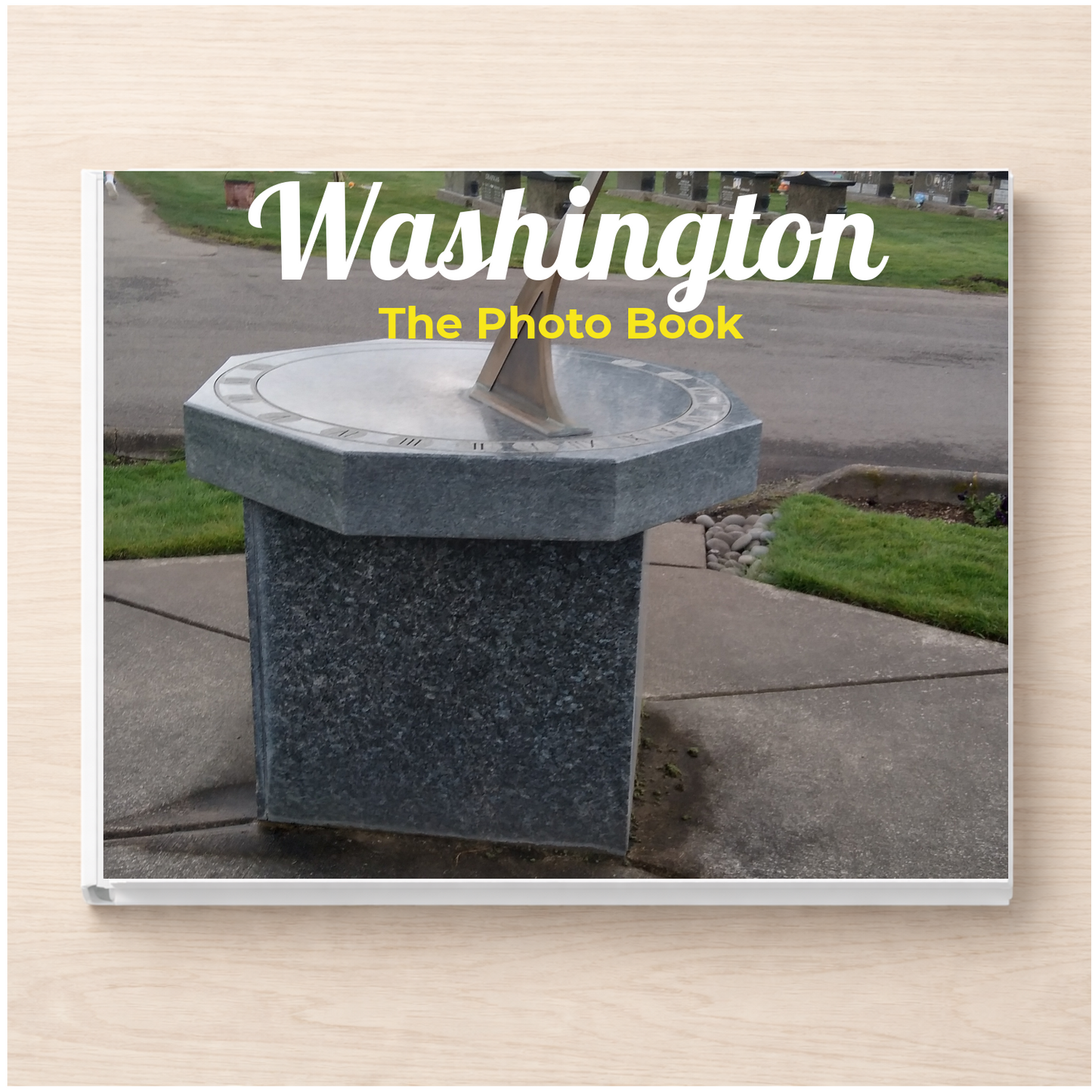 Washington: The Photo Book