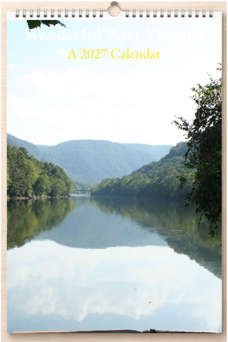 Wonderful West Virginia: A 2027 Calendar