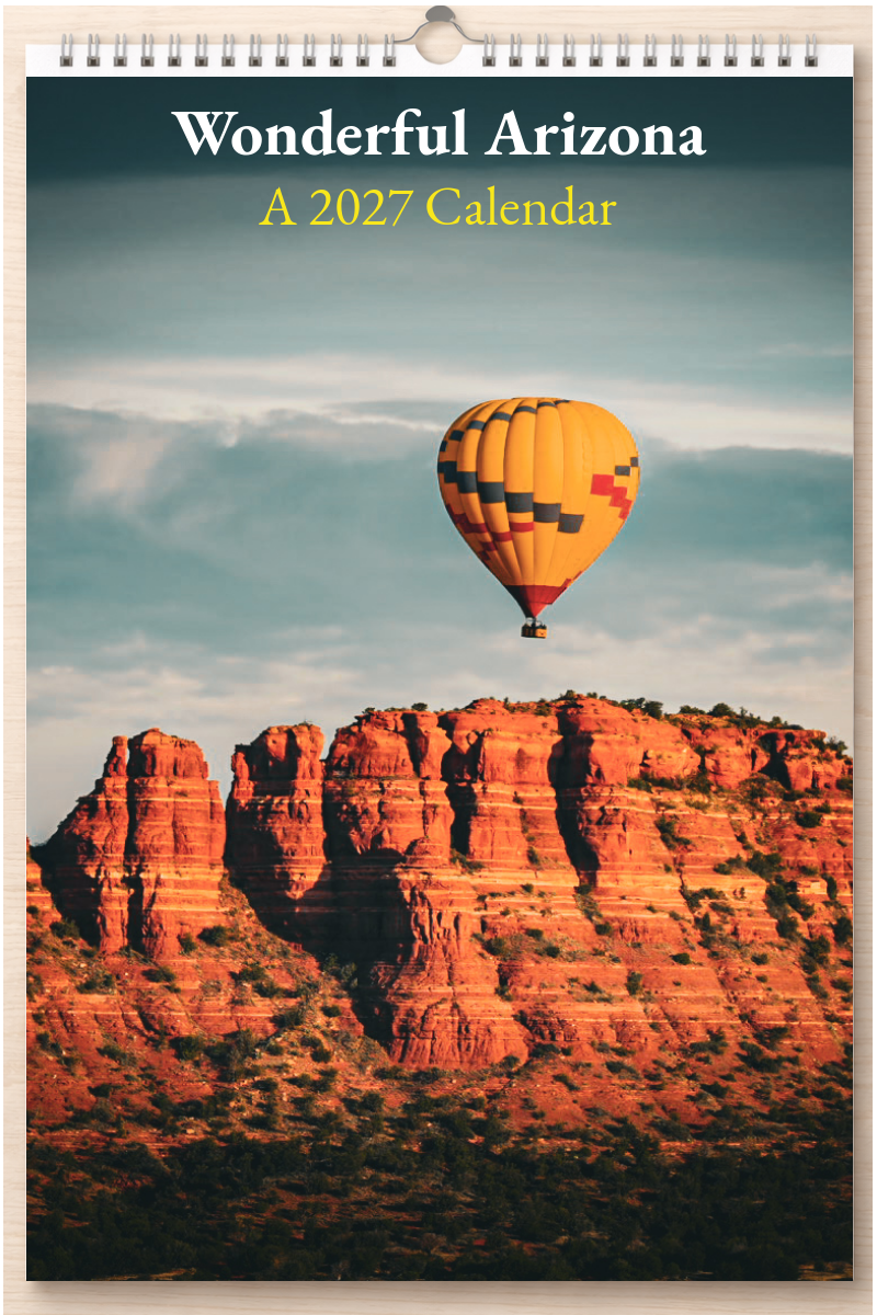 Wonderful Arizona: A 2027 Calendar