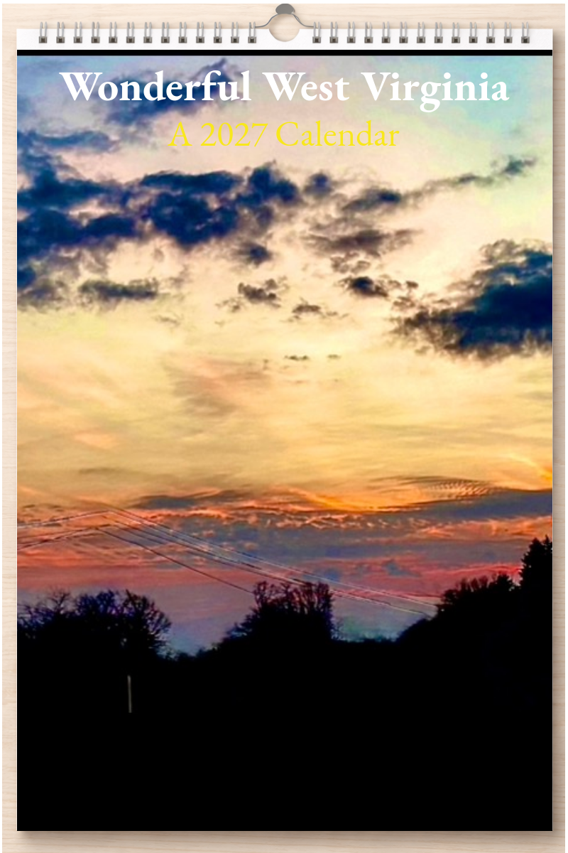 Wonderful West Virginia: A 2027 Calendar