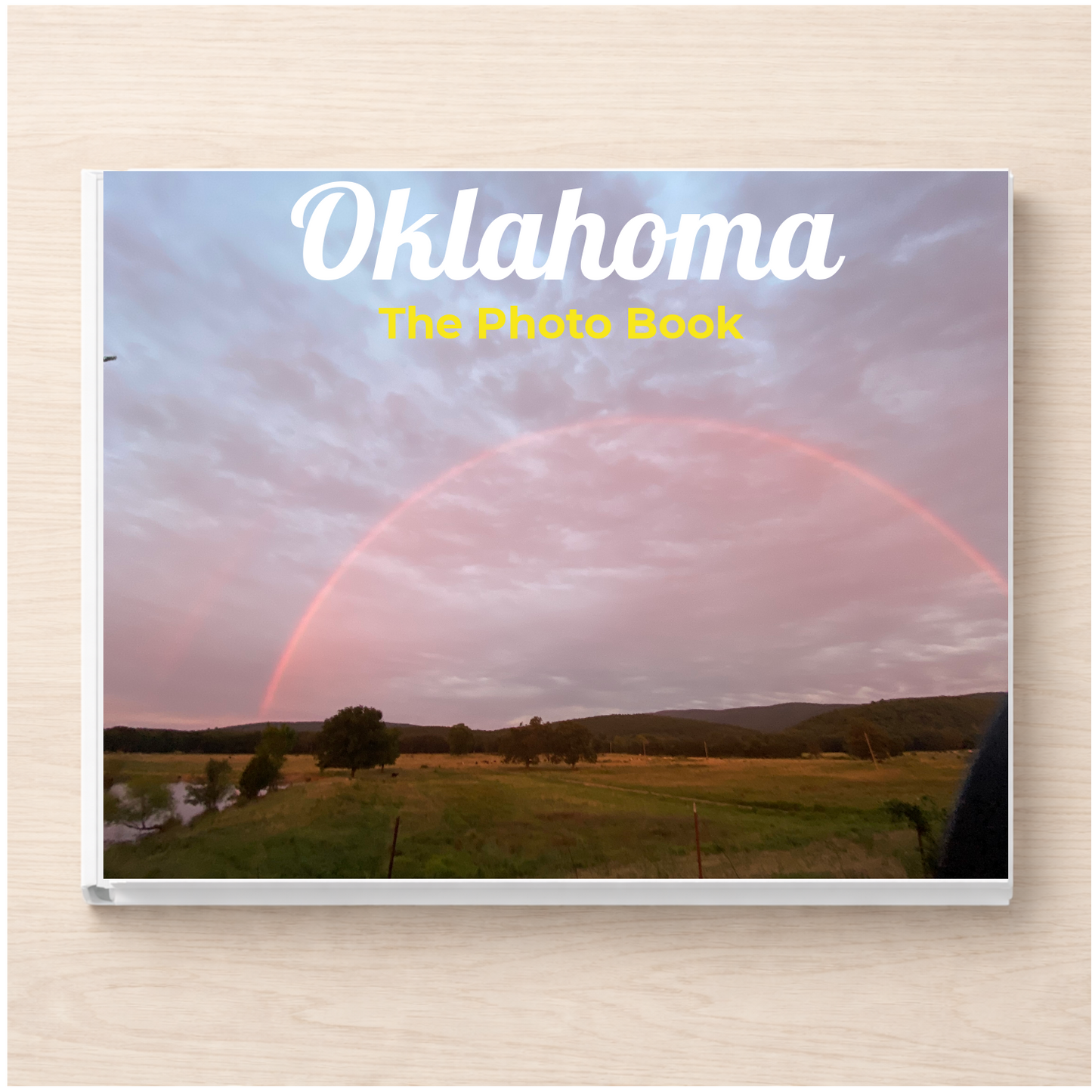 Oklahoma: The Photo Book