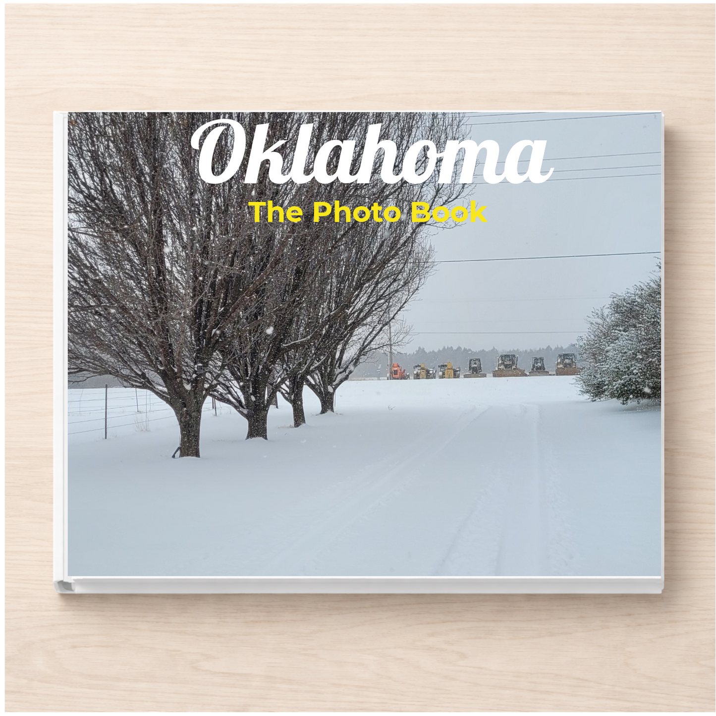 Oklahoma: The Photo Book