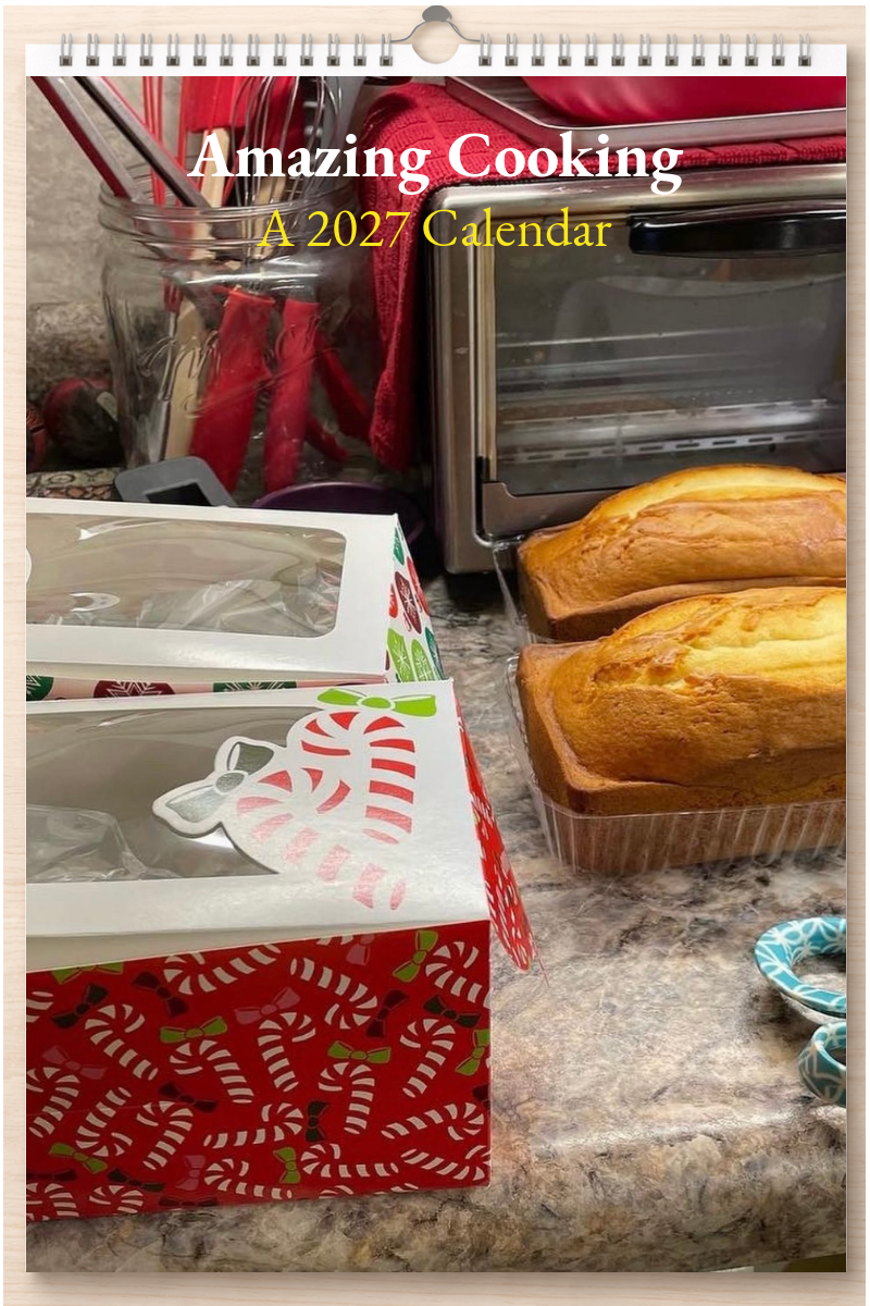 Amazing Cooking: A 2027 Calendar