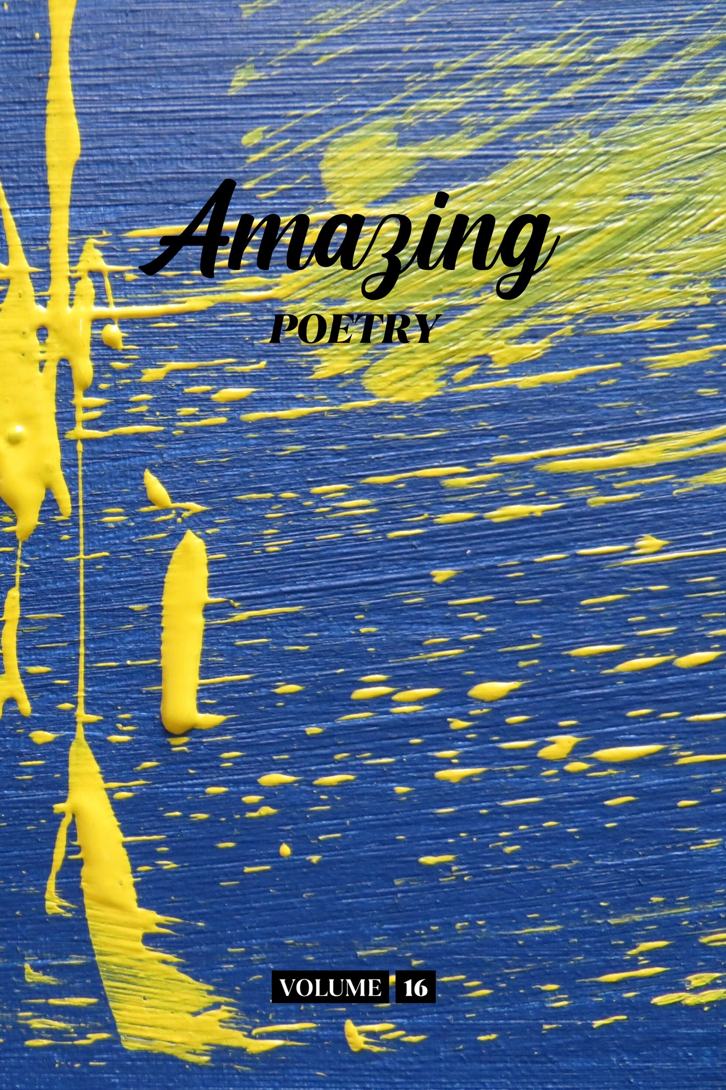 Amazing Poetry (Volume 16) - Physical Book (Pre-Order)