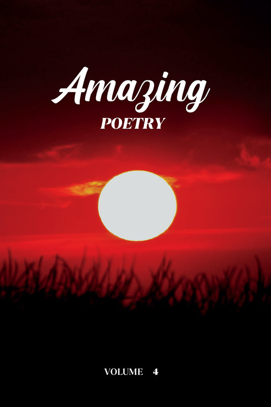Amazing Poetry (Volume 4) - Physical Book