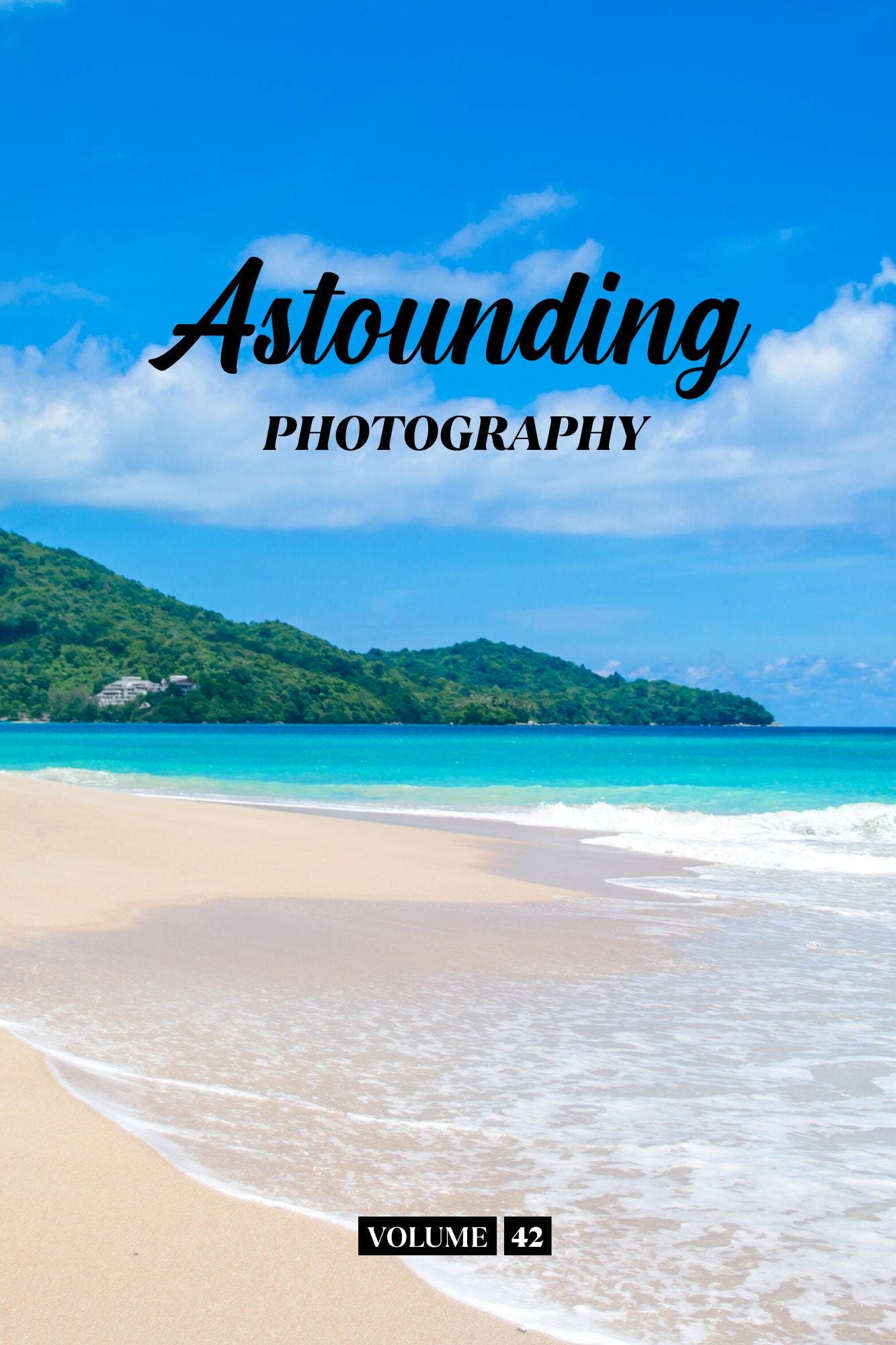 Astounding Photography Volume 42 (Physical Book Pre-Order)