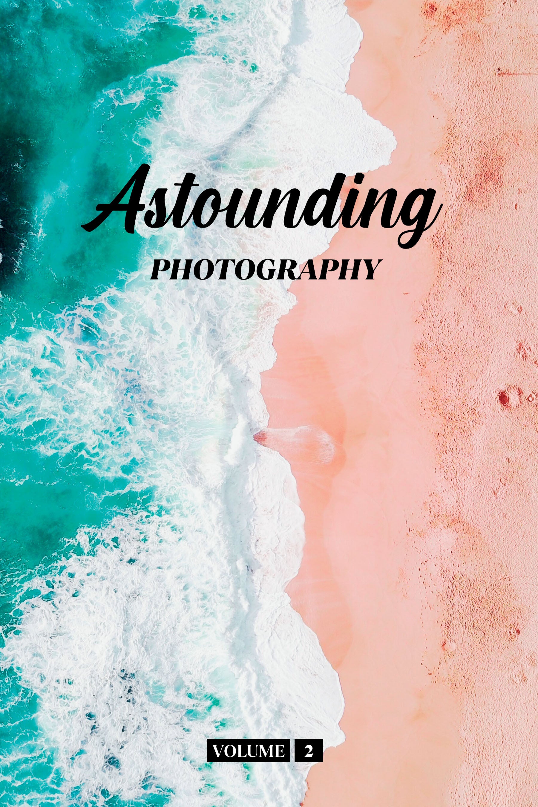 Astounding Photography Volume 2 Physical Book Silent Spark Press 7432