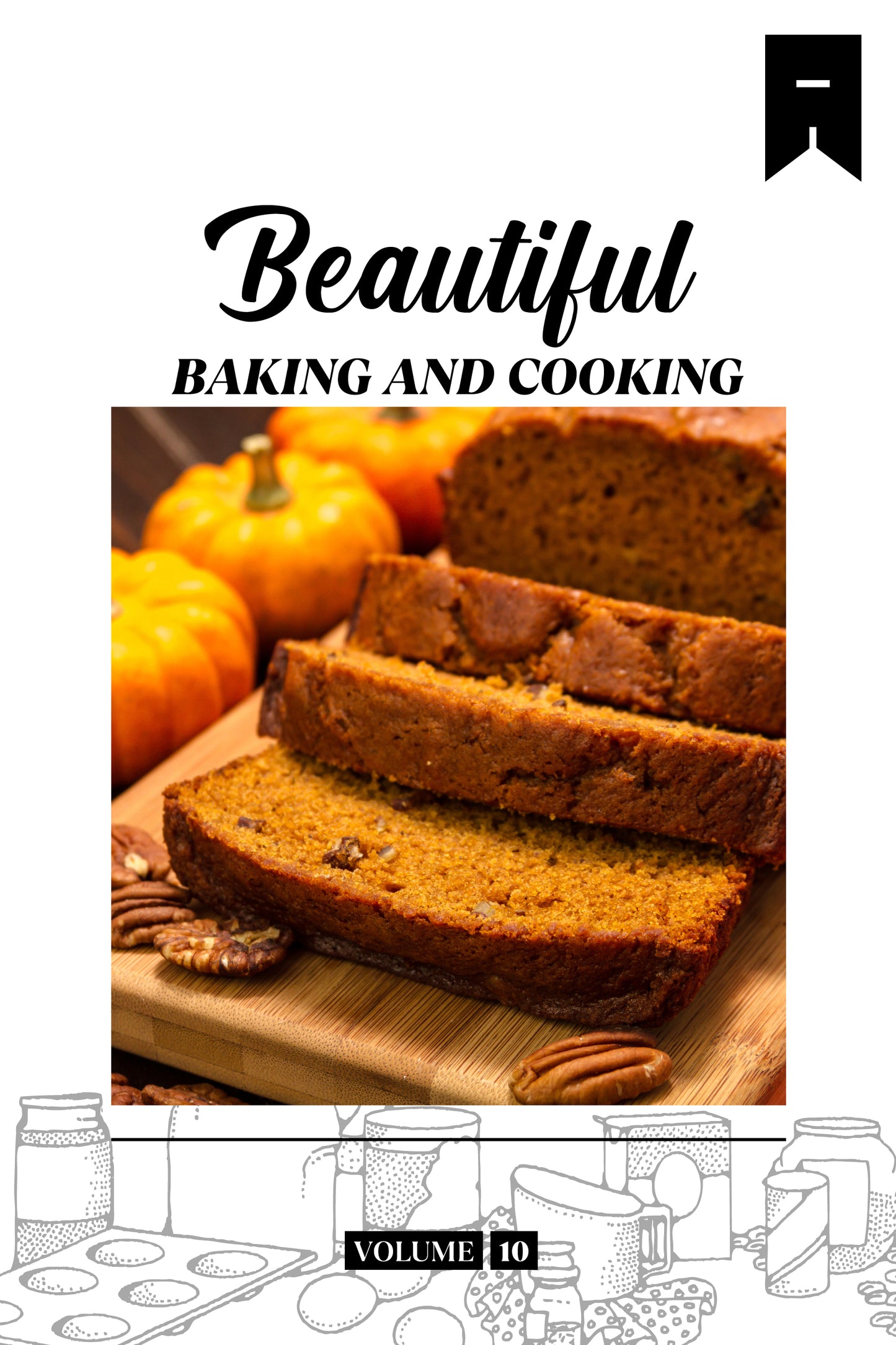 Beautiful Baking (Volume 10) - Physical Book