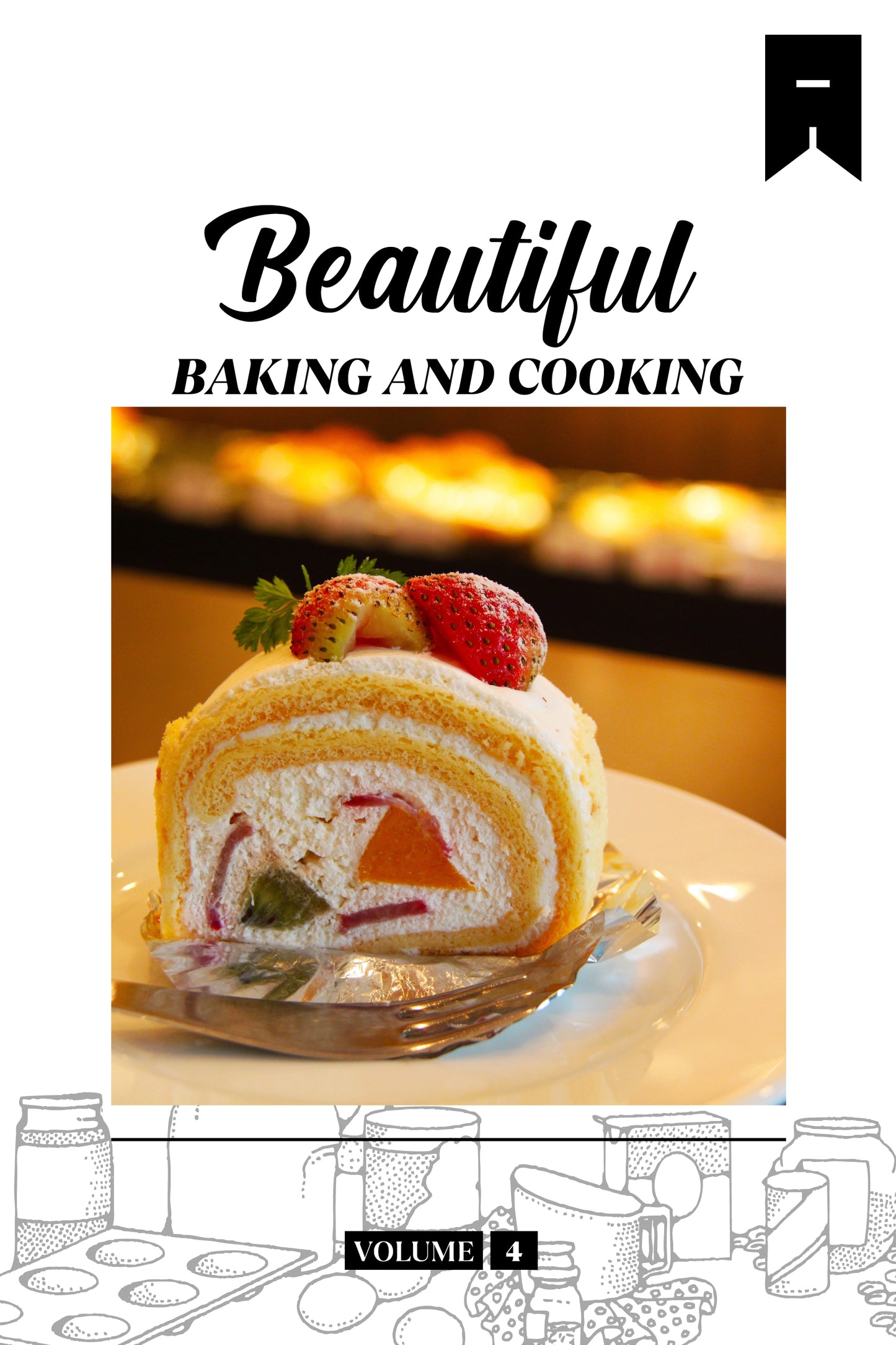 Beautiful Baking (Volume 4) - Physical Book