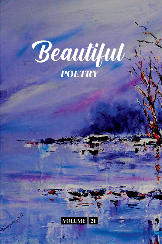 Beautiful Poetry (Volume 21) - Physical Book (Pre-Order)