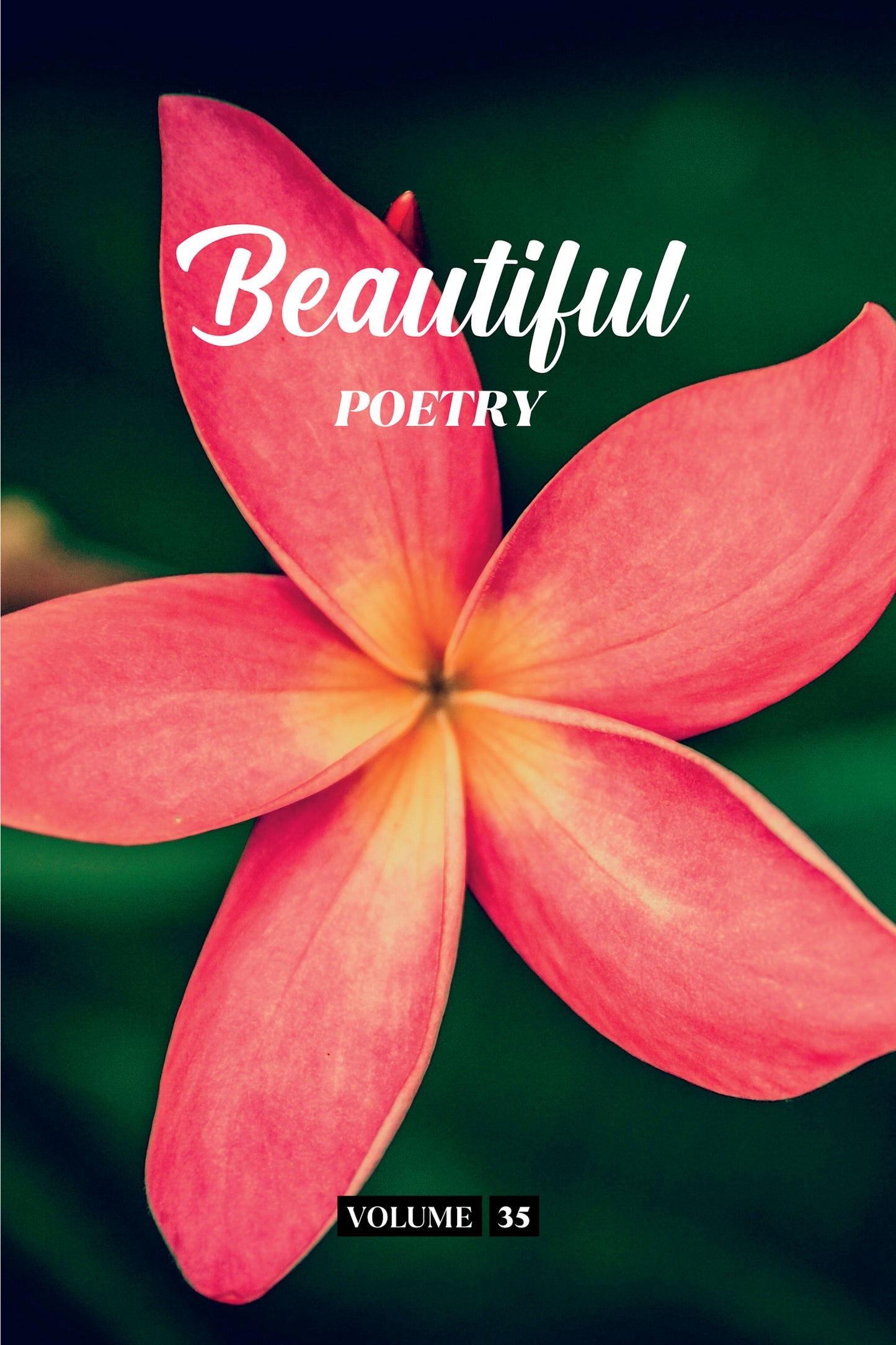 Beautiful Poetry (Volume 35) - Physical Book (Pre-Order)
