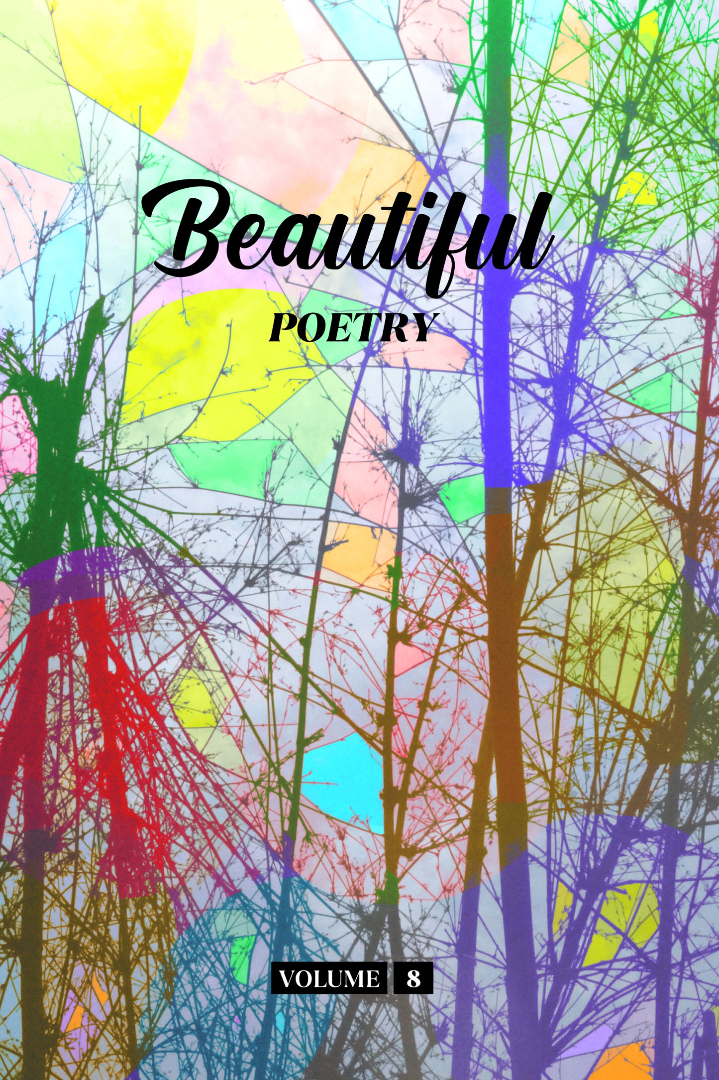 Beautiful Poetry (Volume 8) - Physical Book